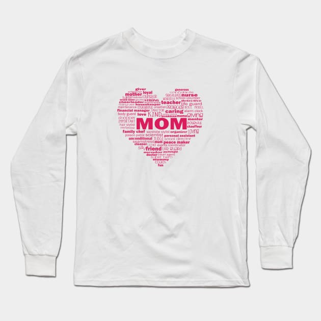 Heart Mom Word Cloud in Pink Long Sleeve T-Shirt by Jitterfly